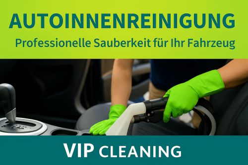 Perfekte Autoinnenreinigung – VIPCLEANING.CH bringt Glanz ins Detail!